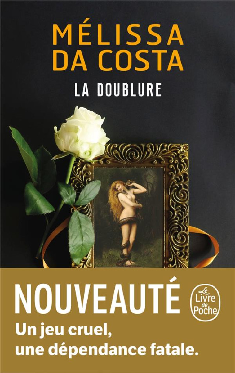 LA DOUBLURE - DA COSTA MELISSA - LGF/Livre de Poche