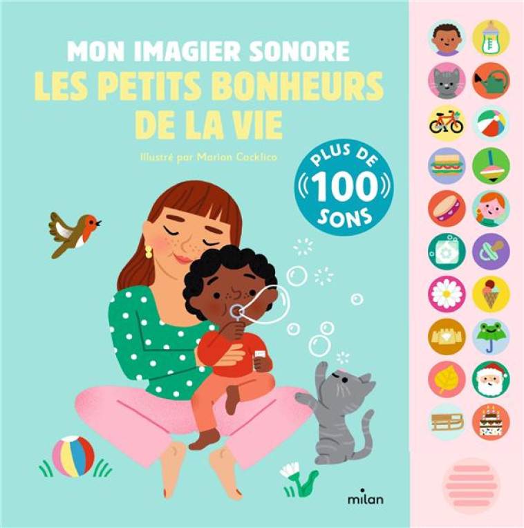 MON IMAGIER SONORE - LES PETITS BONHEURS DE LA VIE - MARION COCKLICO - MILAN