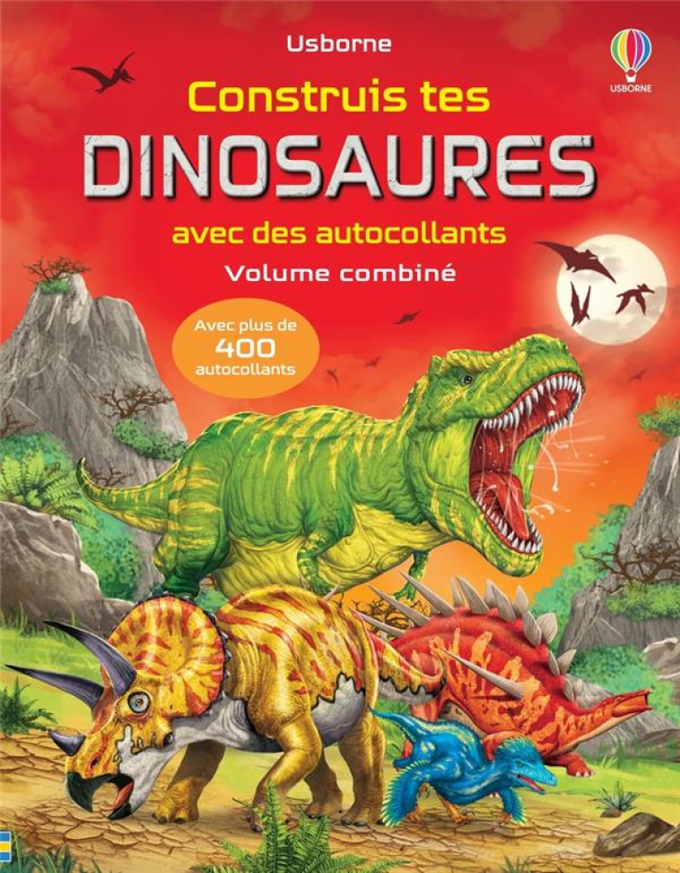 CONSTRUIS TES DINOSAURES AVEC DES AUTOCOLLANTS - VOLUME COMBINE - TUDHOPE/SMITH/THOMAS - NC