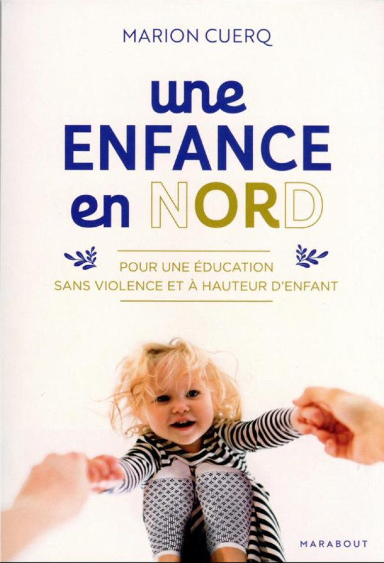 UNE ENFANCE EN NORD - CUERQ MARION - MARABOUT