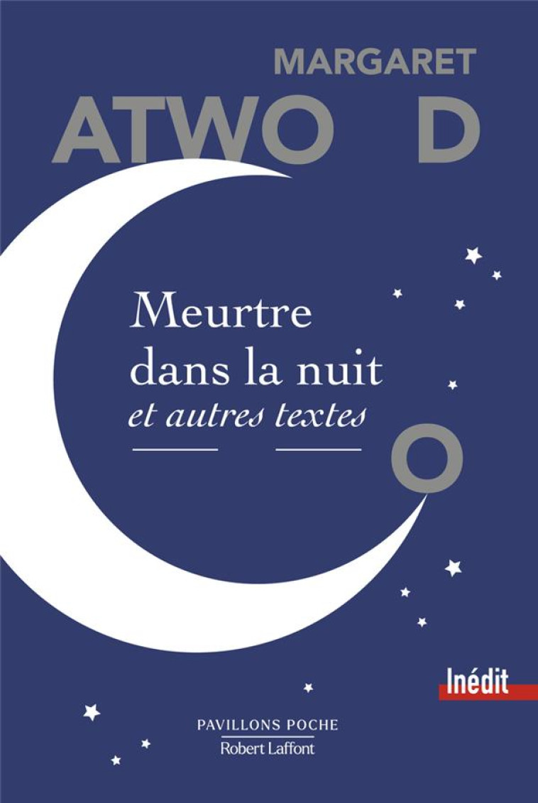 MEURTRE DANS LA NUIT - ATWOOD MARGARET - ROBERT LAFFONT