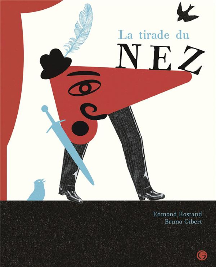 LA TIRADE DU NEZ (TP) - ROSTAND/GIBERT - GRASSET