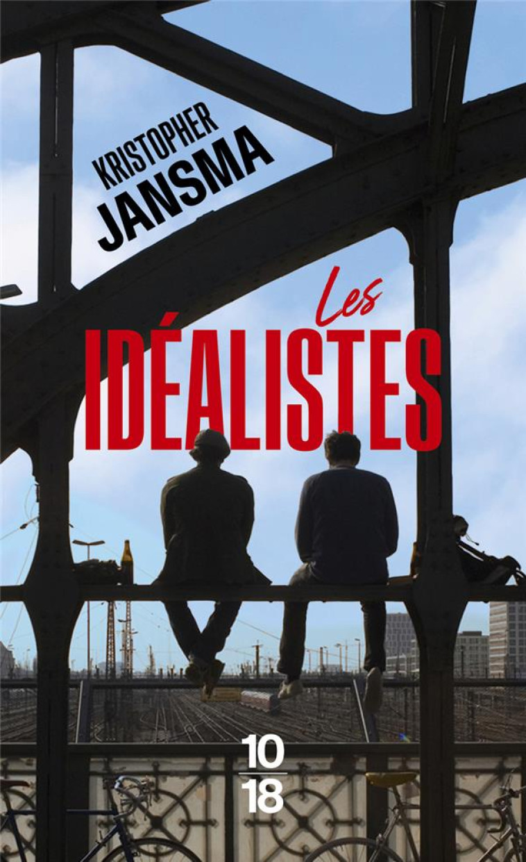 LES IDEALISTES - JANSMA KRISTOPHER - 10 X 18