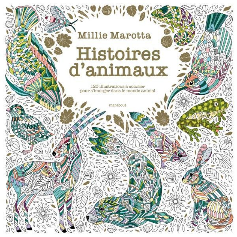 HISTOIRES D-ANIMAUX - MAROTTA MILLIE - MARABOUT