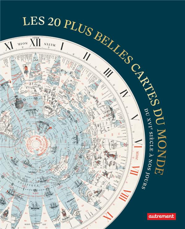 LES 20 PLUS BELLES CARTES DU MONDE - DU XVIE SIECLE A NOS JOURS - COLLECTIF - FLAMMARION