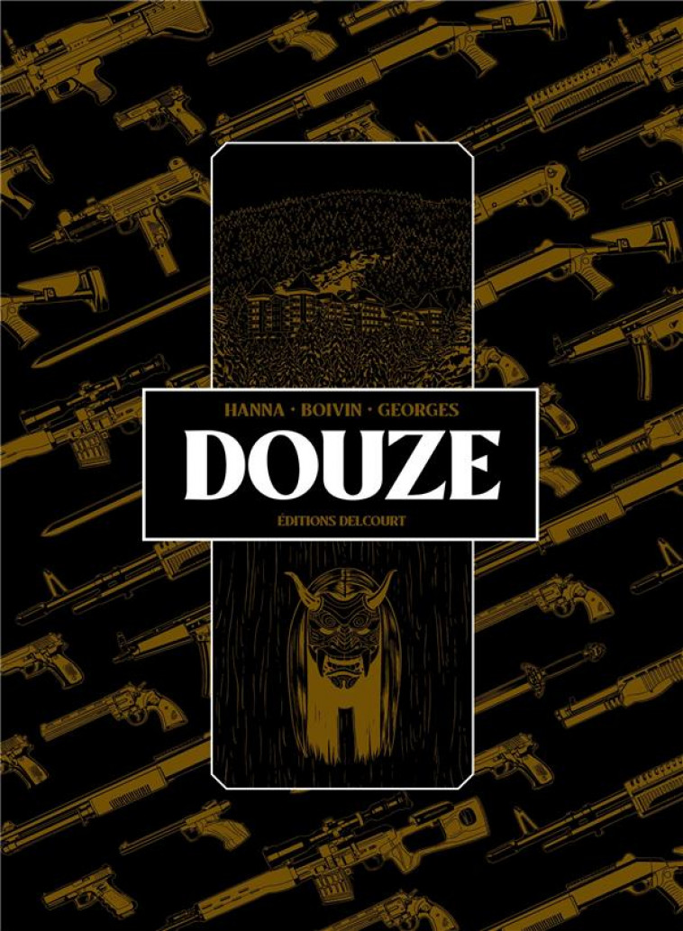 DOUZE - ONE SHOT - DOUZE - HANNA/BOIVIN - DELCOURT