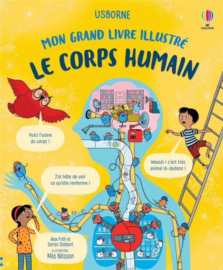 LE CORPS HUMAIN - MON GRAND LIVRE ILLUSTRE - FRITH/STOBBART/WAIN - NC