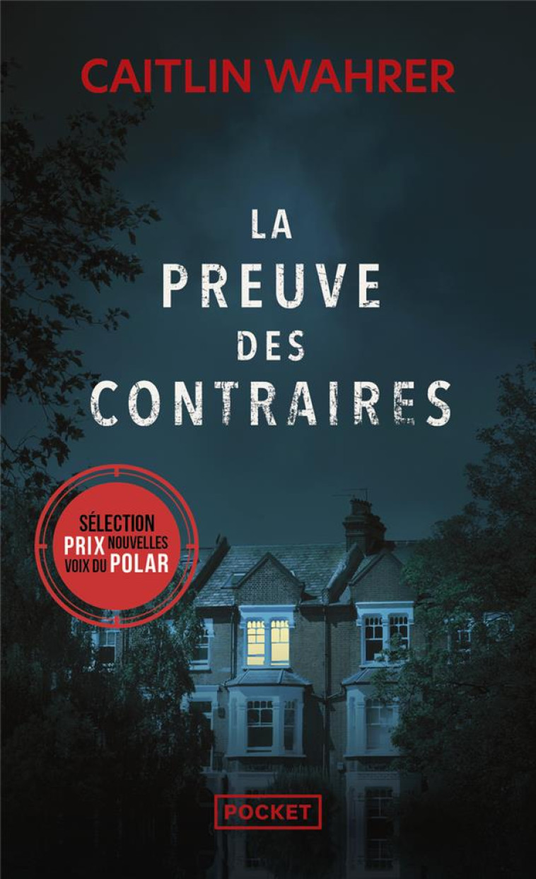 LA PREUVE DES CONTRAIRES - WAHRER CAITLIN - POCKET