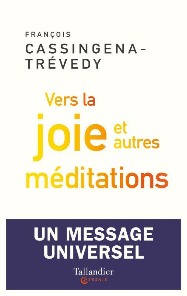 VERS LA JOIE - CASSINGENA-TREVEDY F - TALLANDIER