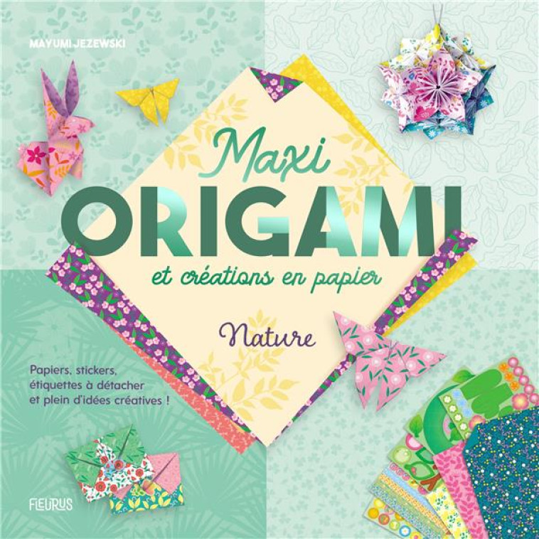 MAXI PAPIERS CREATIFS ORIGAMI - NATURE - JEZEWSKI MAYUMI - NC