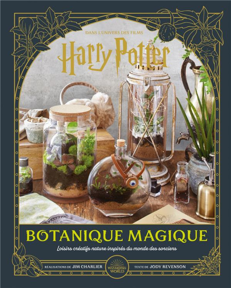 HARRY POTTER CRAFTBOOK - HARRY POTTER : BOTANIQUE MAGIQUE - REVENSON JODY - HUGINN MUNINN