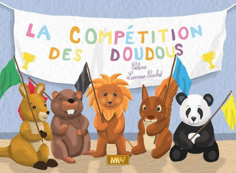 LA COMPETITION DES DOUDOUS (KAMISHIBAI) - LAMOUR-CROCHET, CELINE  - BOOKS ON DEMAND