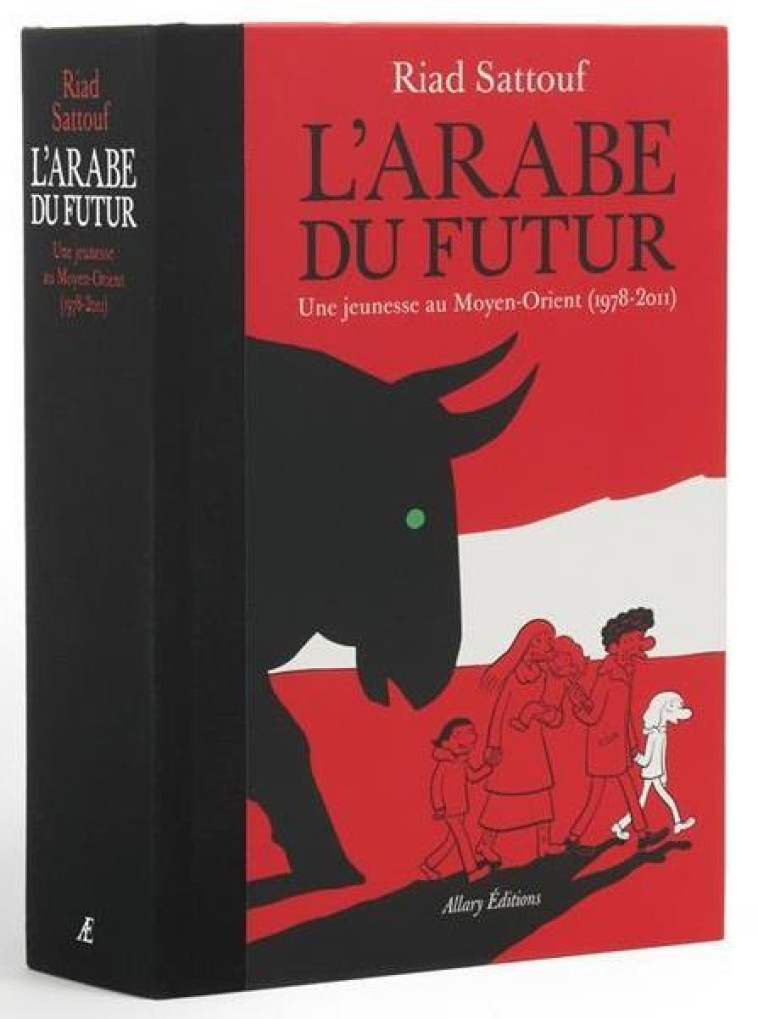 L'ARABE DU FUTUR : INTEGRALE TOMES 1 A 6 - SATTOUF, RIAD - ALLARY