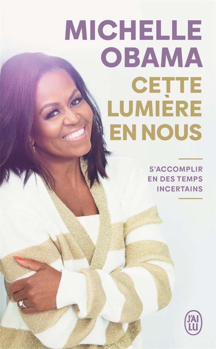 CETTE LUMIERE EN NOUS - OBAMA MICHELLE - J'AI LU