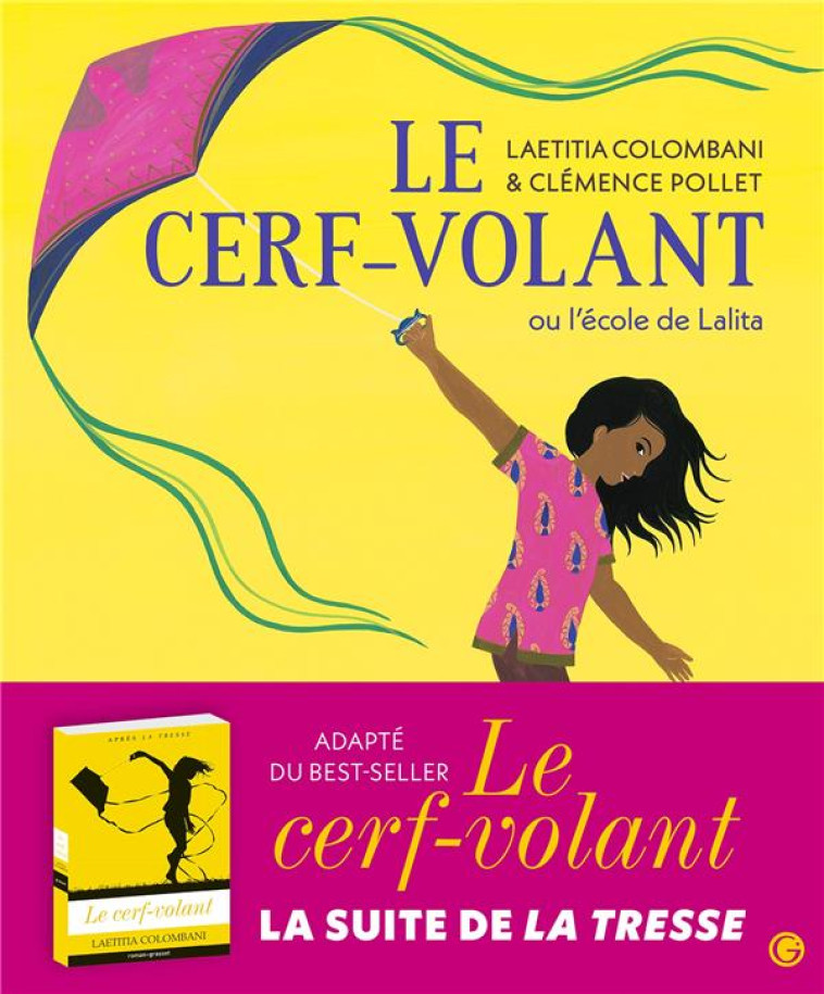 LE CERF-VOLANT OU L-ECOLE DE LALITA (TP) - COLOMBANI/POLLET - GRASSET