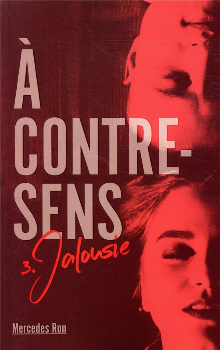 A CONTRE-SENS - A CONTRE SENS - TOME 3 - RON MERCEDES - HACHETTE