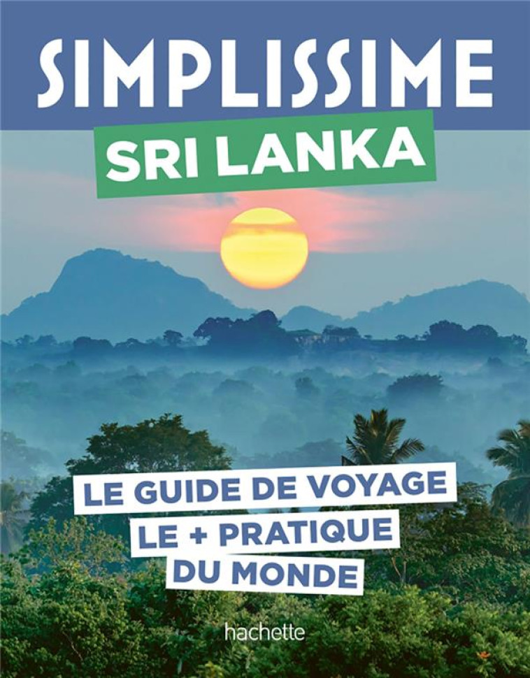 LE GUIDE SIMPLISSIME SRI LANKA - COLLECTIF - HACHETTE