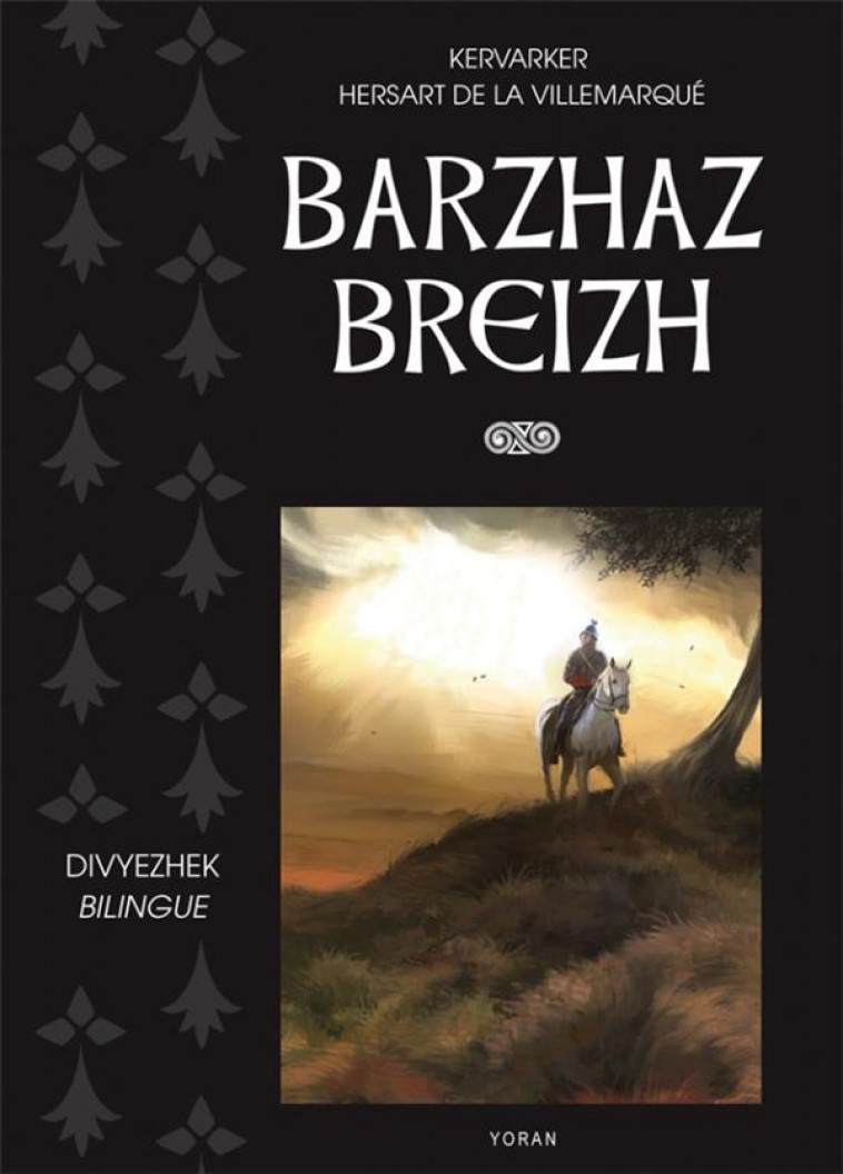 BARZHAZ BREIZH - LA VILLEMARQUE T H. - YORAN EMBANNER
