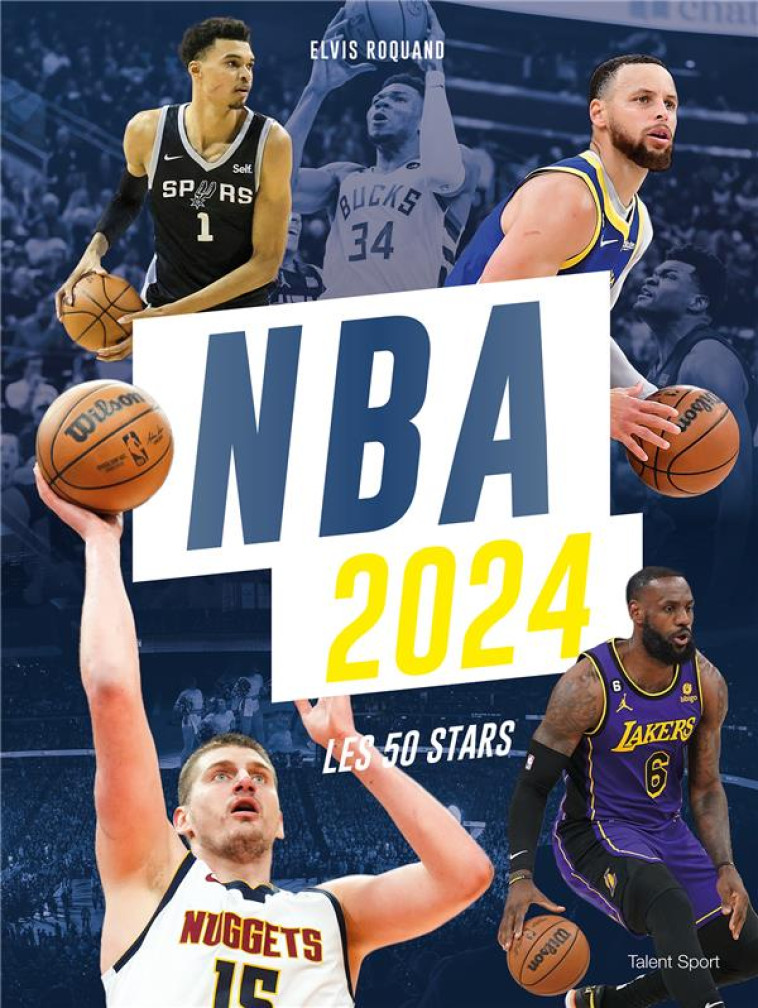 NBA 2024 : LES 50 STARS - ROQUAND, ELVIS - TALENT SPORT