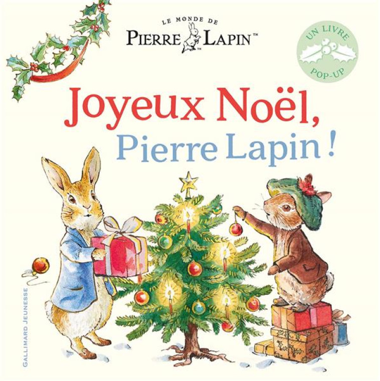 JOYEUX NOEL, PIERRE LAPIN ! - POTTER/FAULKNER - GALLIMARD