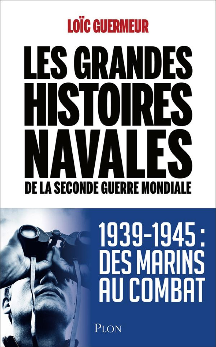 LES GRANDES HISTOIRES NAVALES - GUERMEUR - PLON