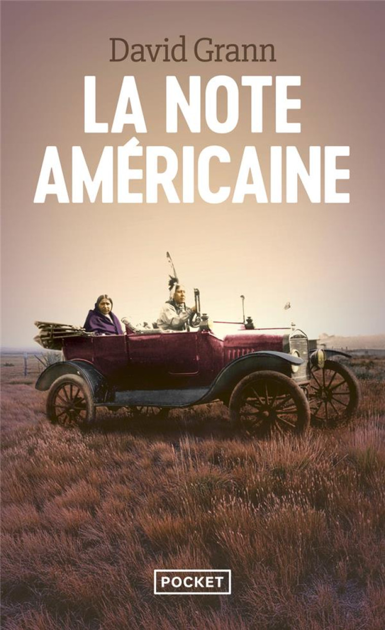 LA NOTE AMERICAINE - GRANN DAVID - POCKET