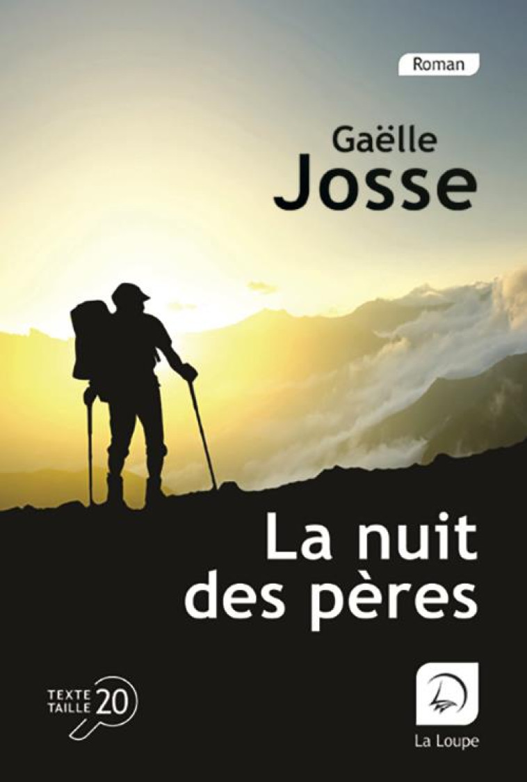 LA NUIT DES PERES (DISPO LE 05/09/2022) - JOSSE GAELLE - DE LA LOUPE