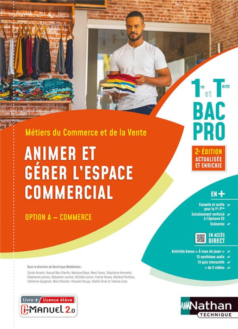 ANIMER ET GERER L-ESPACE COMMERCIAL - OPTION A - 1ERE ET TERM BAC PRO - LIVRE + LICENCE ELEVE - 2023 - BEDDELEEM/ANCELIN - CLE INTERNAT