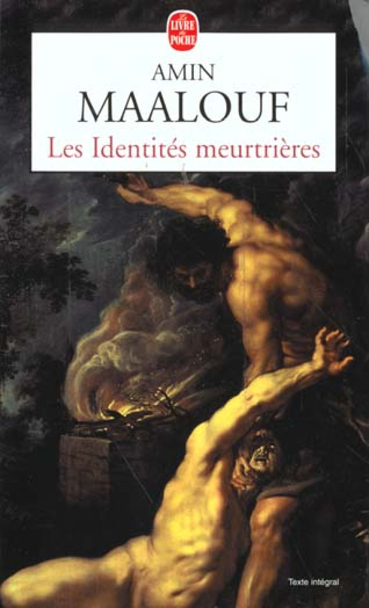 LES IDENTITES MEURTRIERES - MAALOUF AMIN - LGF/Livre de Poche