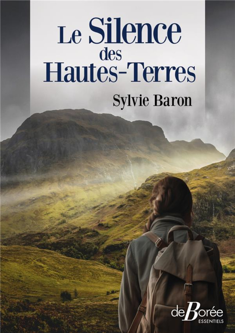 LE SILENCE DES HAUTES-TERRES - BARON, SYLVIE  - DE BOREE