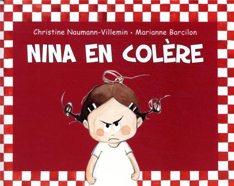 NINA EN COLERE -  NAUMANN-VILLEMIN, CHRISTINE - EDL