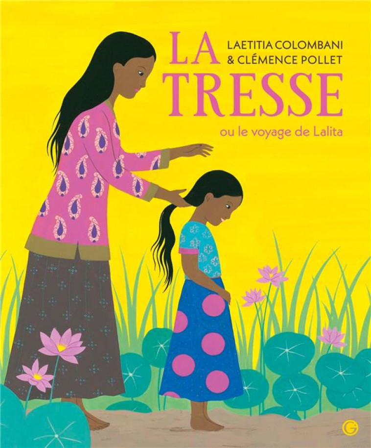 LA TRESSE - LIVRE JEUNESSE - COLOMBANI/POLLET - GRASSET