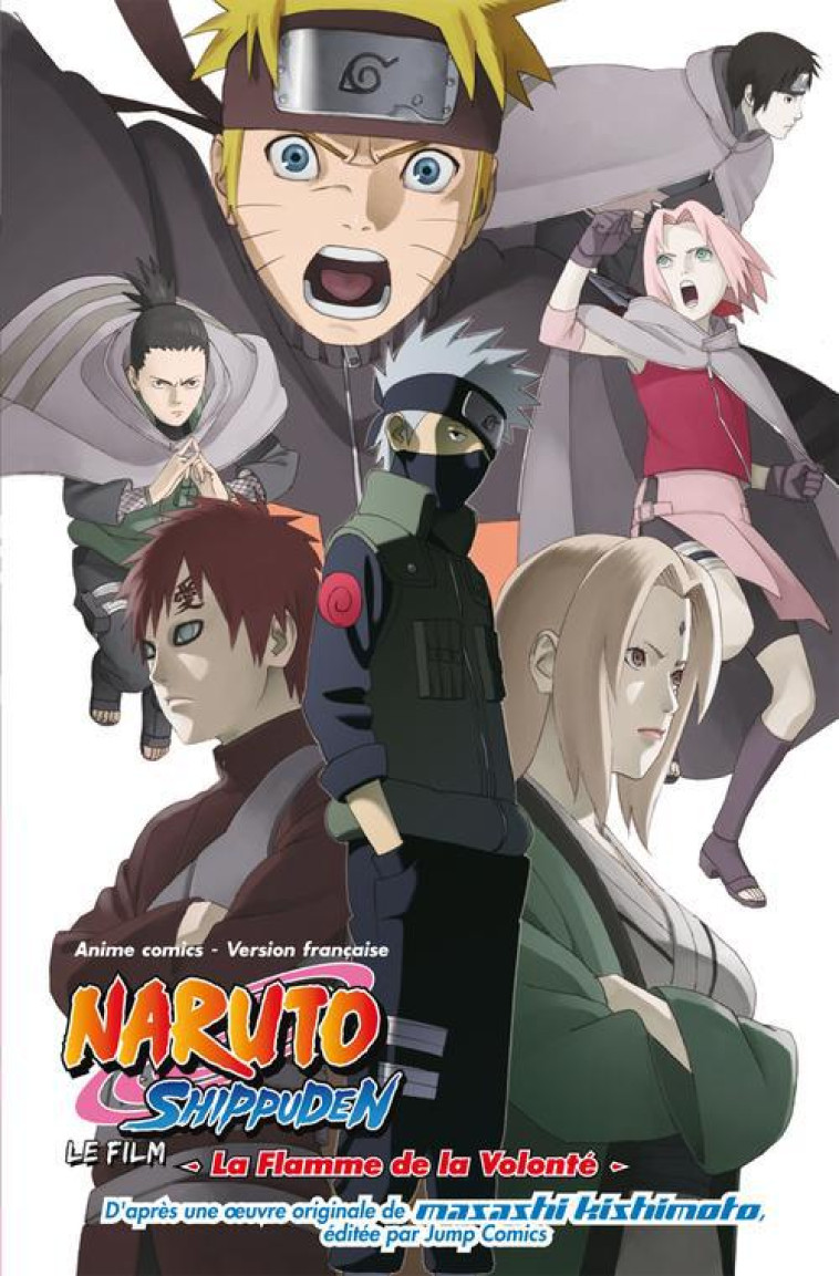 NARUTO SHIPPUDEN T.3  -  LA FLAMME DE LA VOLONTE - MASAKI/KISHIMOTO - HUGINN MUNINN