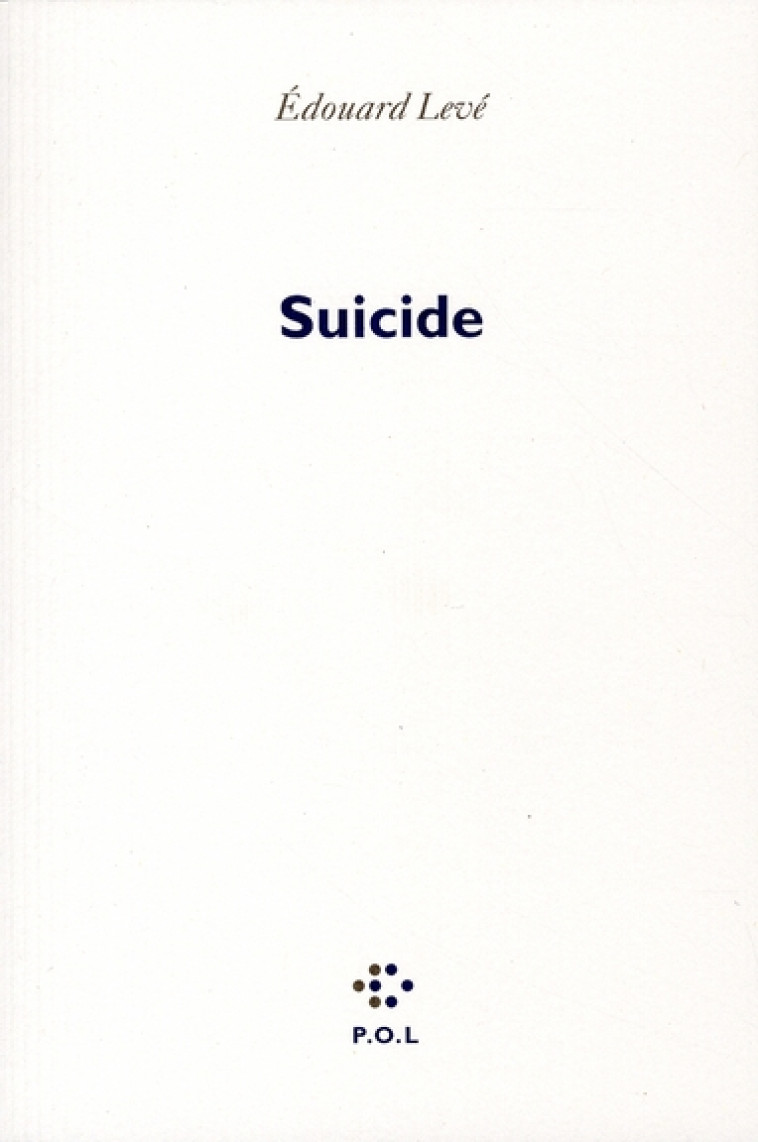 SUICIDE - LEVE, EDOUARD - POL