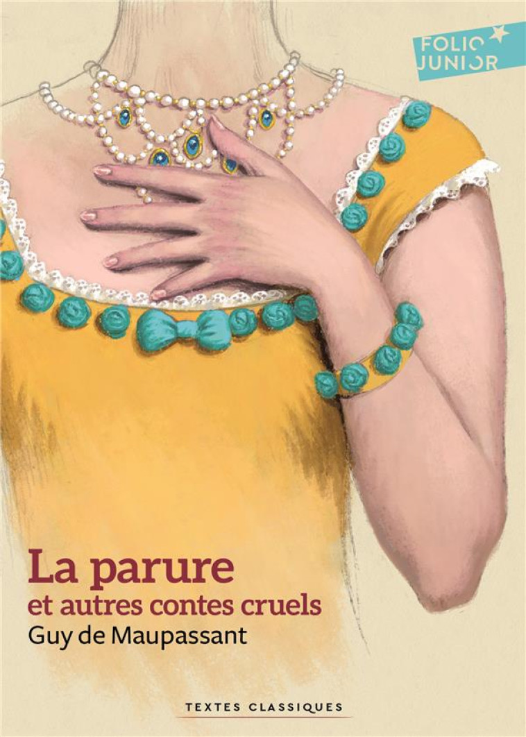 LA PARURE ET AUTRES CONTES CRUELS - MAUPASSANT/RONZON - Gallimard-Jeunesse