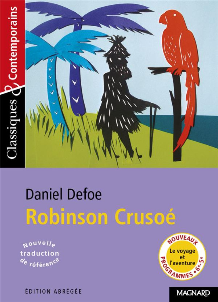 ROBINSON CRUSOE - DEFOE, DANIEL - MAGNARD