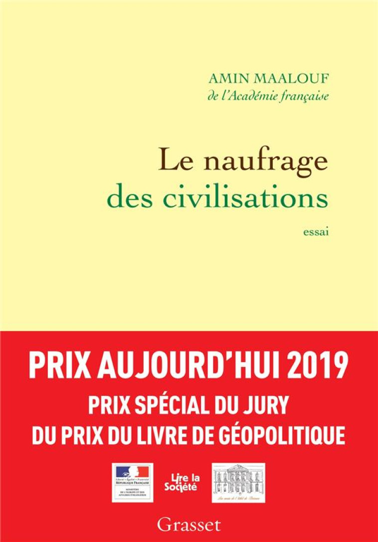 LE NAUFRAGE DES CIVILISATIONS - MAALOUF AMIN - GRASSET