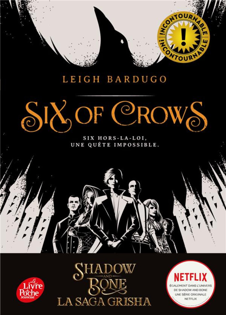 SIX OF CROWS T01 - BARDUGO LEIGH - Le Livre de poche jeunesse