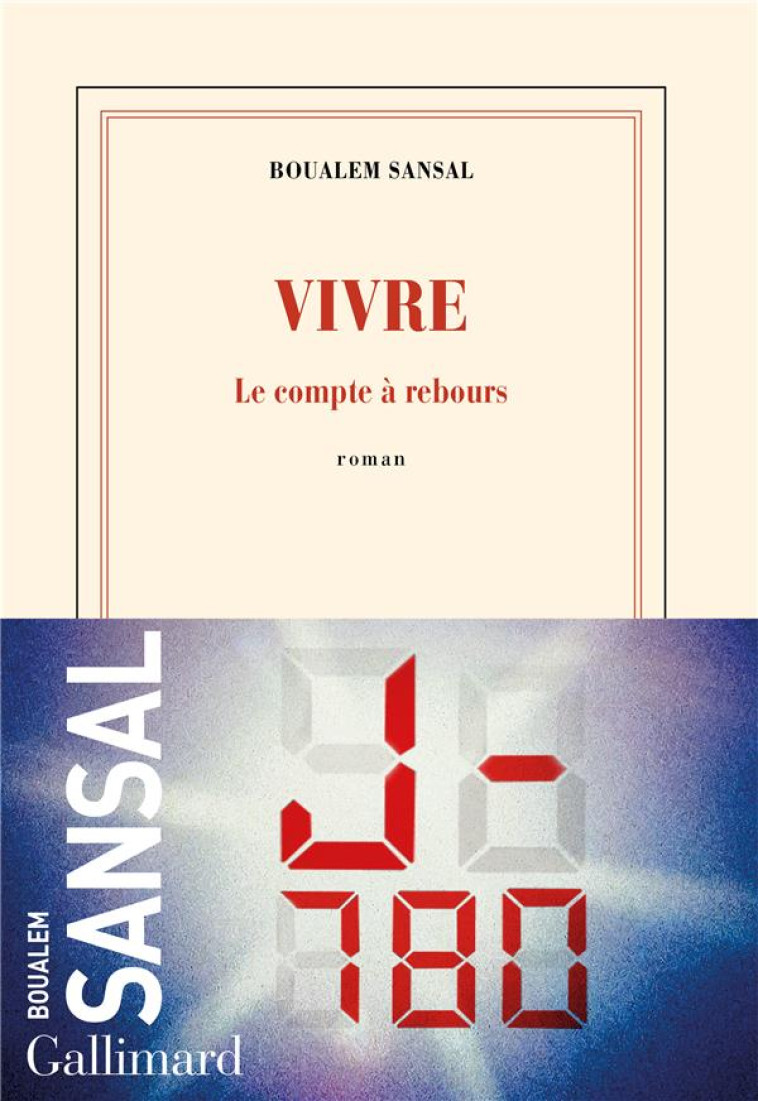 VIVRE - SANSAL BOUALEM - GALLIMARD