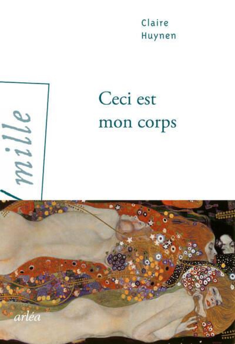 CECI EST MON CORPS - HUYNEN CLAIRE - ARLEA