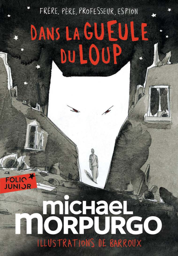 DANS LA GUEULE DU LOUP - MICHAEL MORPURGO,  BARROUX, Diane Menard - GALLIMARD JEUNE