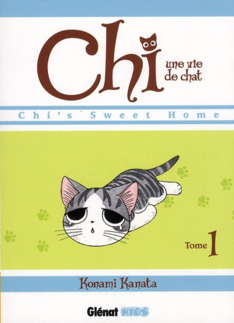 CHI  -  UNE VIE DE CHAT T.1 - KONAMI - Glénat