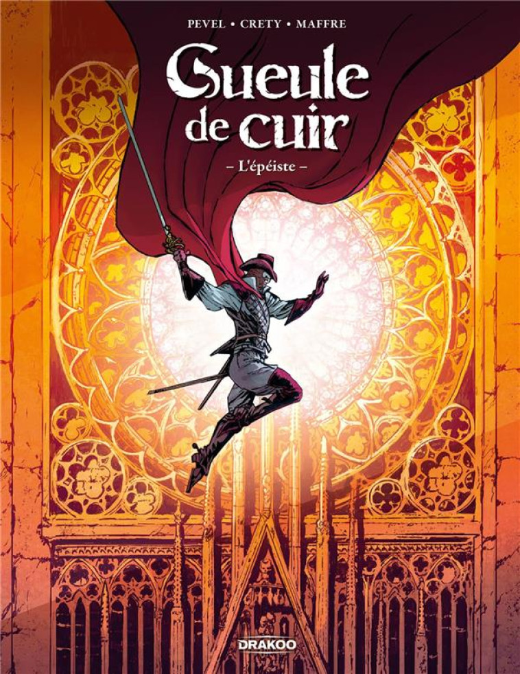 GUEULE DE CUIR - HISTOIRE COMPLETE - CRETY/PEVEL - DRAKOO