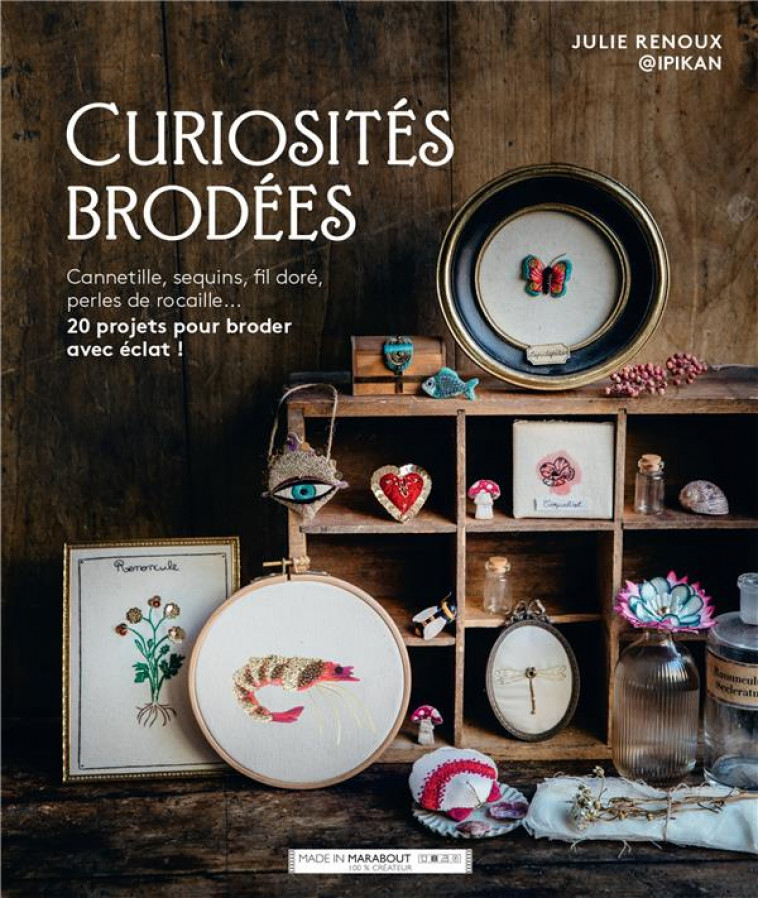 CURIOSITES BRODEES - RENOUX/IPIKAN - MARABOUT