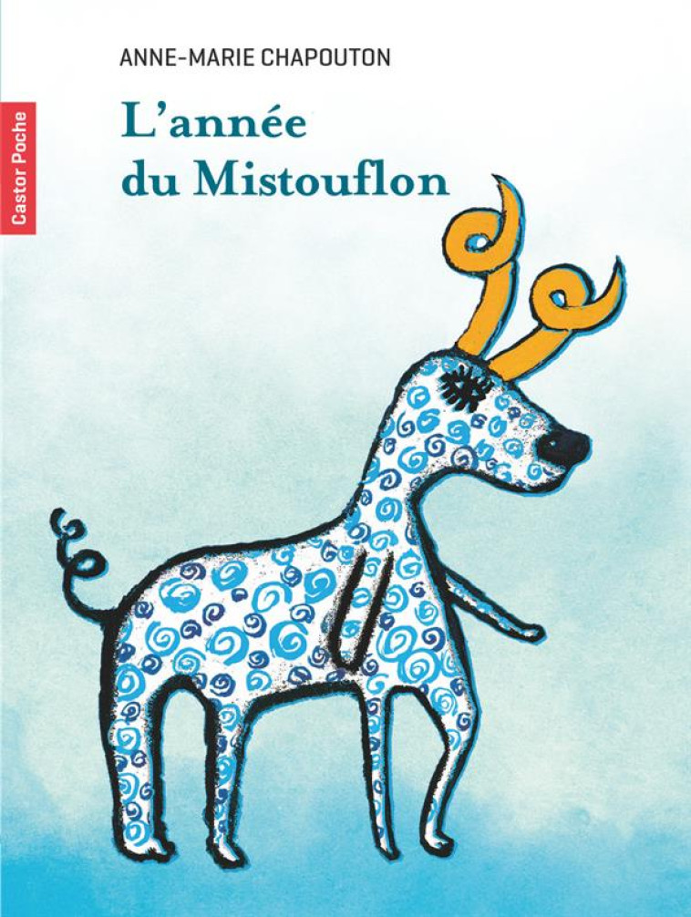 L-ANNEE DU MISTOUFLON - CHAPOUTON ANNE-MARIE - FLAMMARION