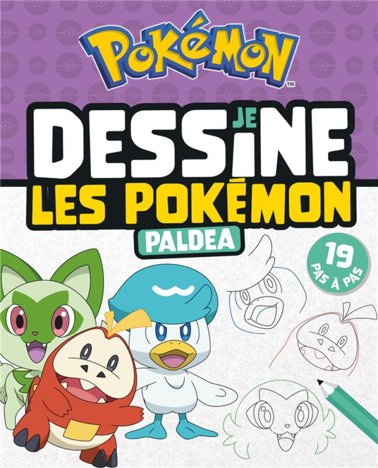 POKEMON - JE DESSINE LES POKEMON DE PALDEA - JE DESSINE NEW - THE POKEMON COMPANY - HACHETTE