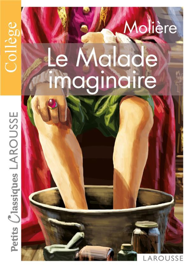 PCL COLLEGE - LE MALADE IMAGINAIRE - COLLECTIF - LAROUSSE