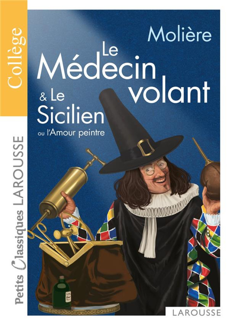 PCL COLLEGE - MEDECIN VOLANT, AMOUR MEDECIN, SICILIEN - COLLECTIF - LAROUSSE