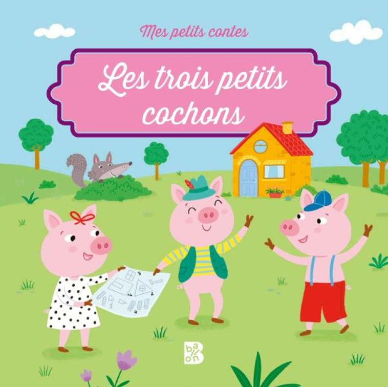 MES PETITS CONTES - LES TROIS PETITS COCHONS - XXX - NC