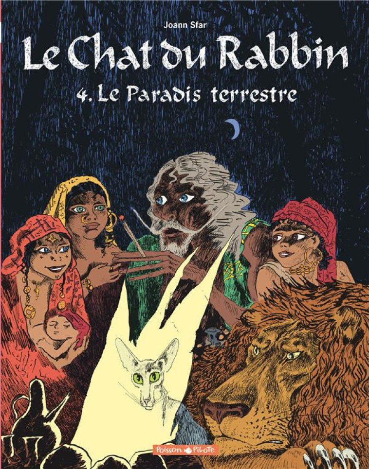 LE CHAT DU RABBIN TOME 4 : LE PARADIS TERRESTRE - SFAR, JOANN - DARGAUD